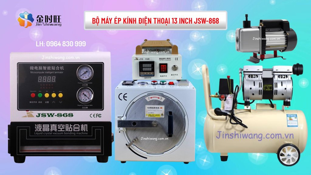 Bộ máy ép kính điện thoại 13 inch JSW-868 chính hãng Jin Shiwang.