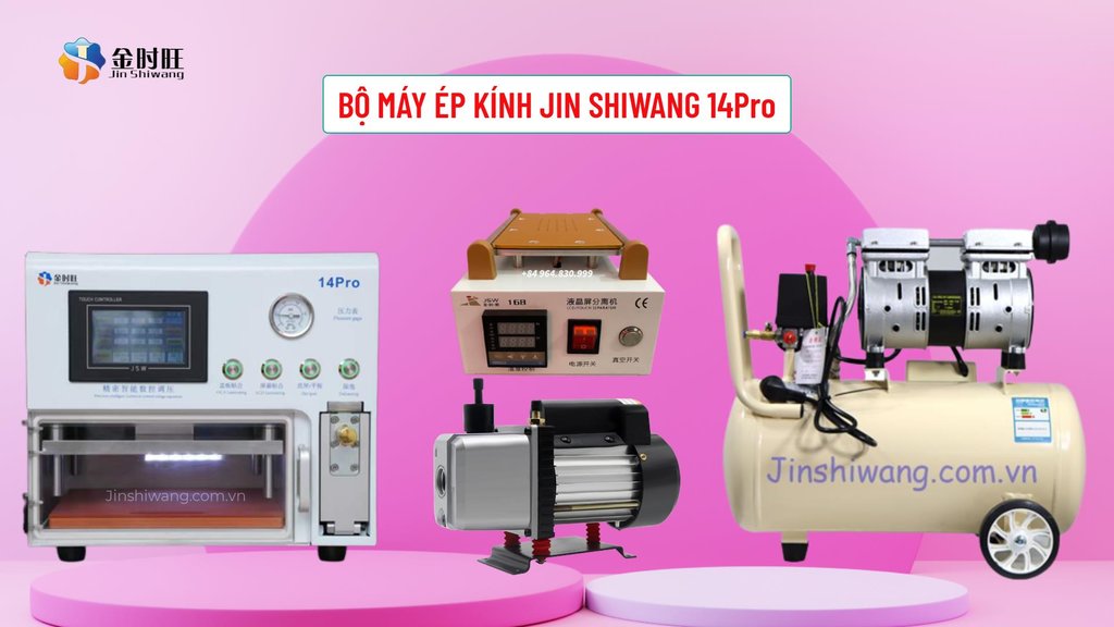 Bộ máy ép kính JSW - Jin Shiwang 14Pro.....