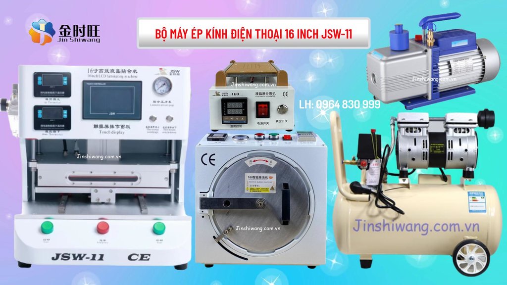 Bộ máy ép kính màn hình điện thoại 16 inch JSW-11-4.