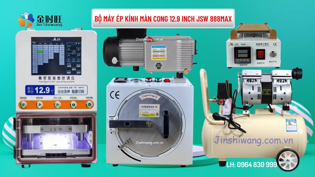 Bộ máy ép kính màn cong JSW 888MAX-3.