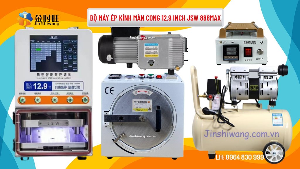 Bộ máy ép kính màn cong JSW 888MAX-1.