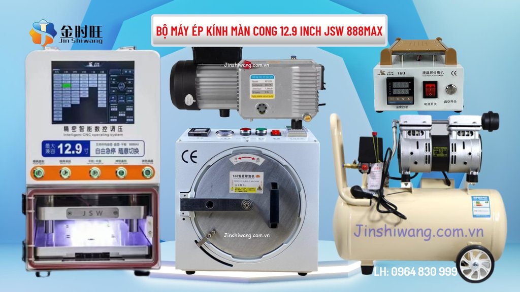 Bộ máy ép kính màn cong JSW 888MAX.