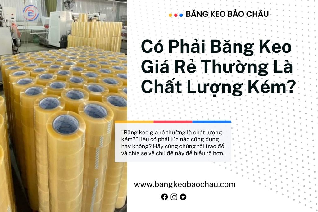 Co-phai-bang-keo-gia-re-thuong-la-chat-luong-kem.