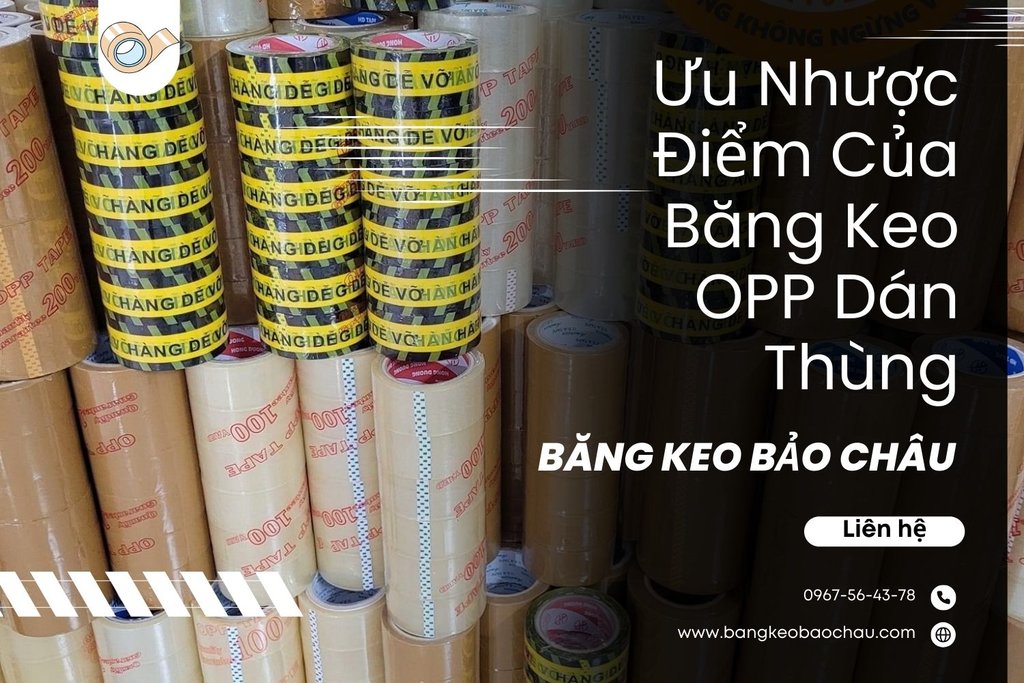 Uu-nhuoc-diem-cua-bang-keo-opp-dan-thung.