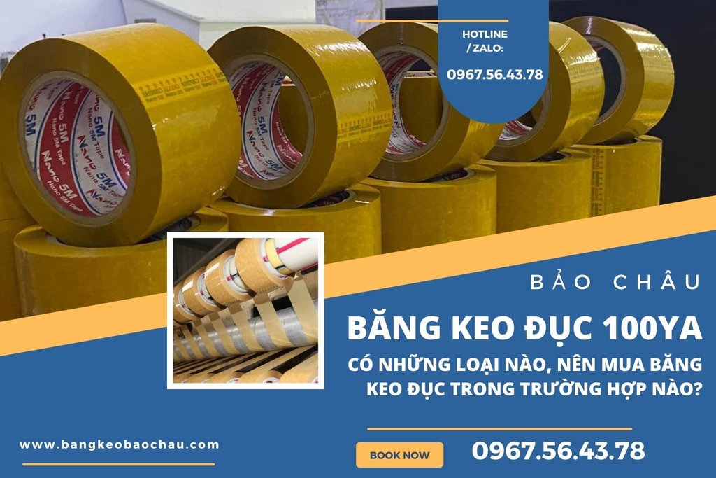 Bang-keo-duc-100ya-co-nhung-loai-nao.