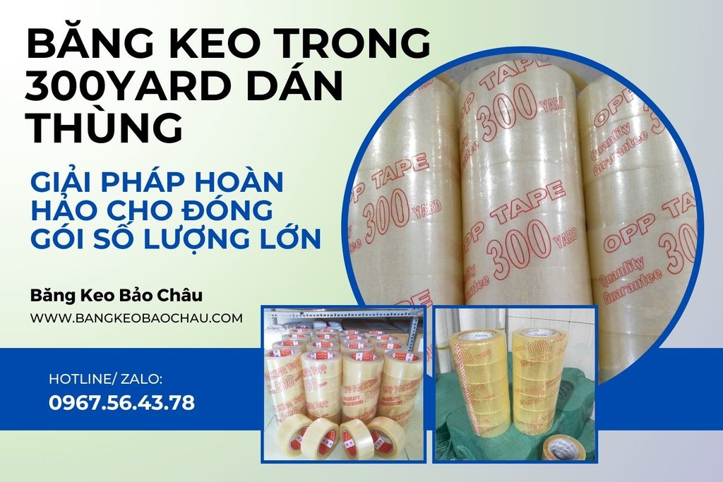 Bang-keo-trong-300yard-dan-thung-giai-phap-hoan-hao-cho-dong-goi-so-luong-lon.