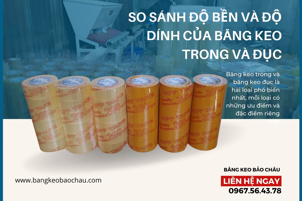 So-sanh-do-ben-va-do-dinh-cua-bang-keo-tron-va-duc.