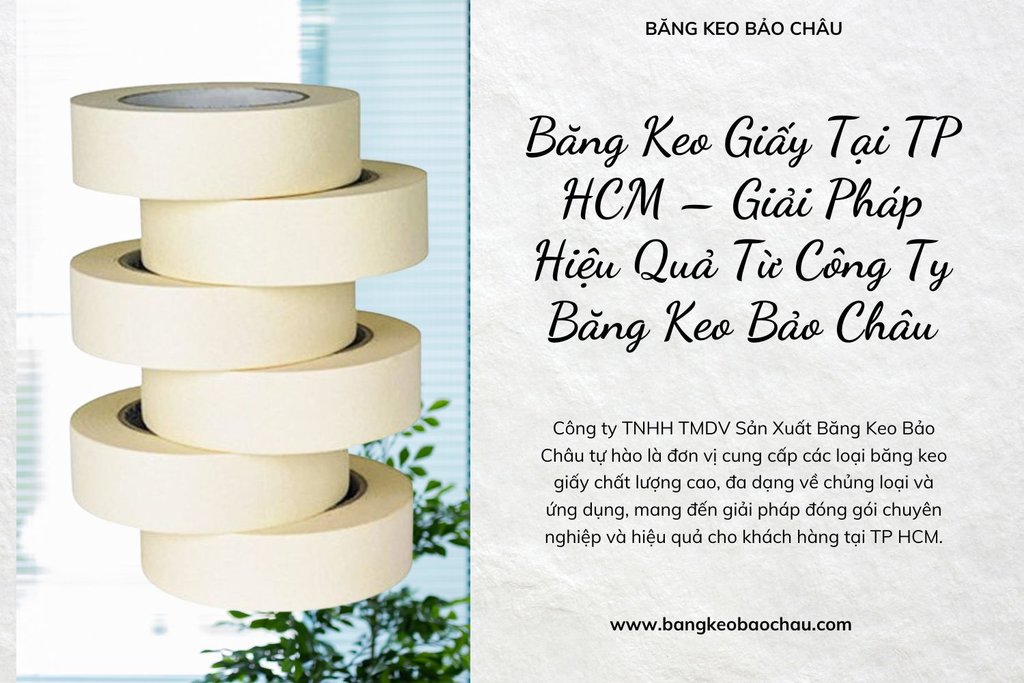 Bang-keo-giay-tai-tphcm-bang-keo-bao-chau.