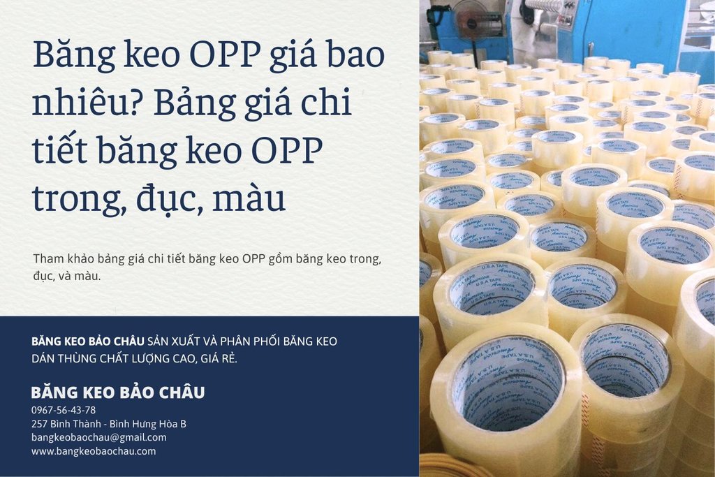 Bang-keo-opp-gia-bao-nhieu-bang-gia-chi-tiet.