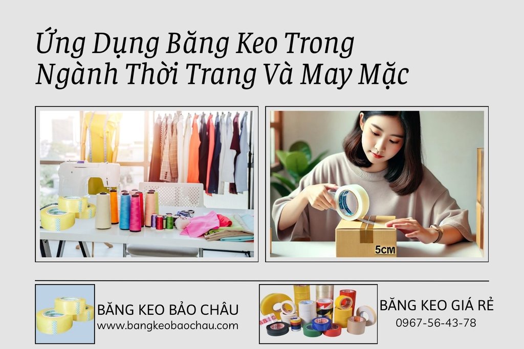 Ung-dung-cua-bang-keo-trong-nganh-thoi-trang-va-may-mac.