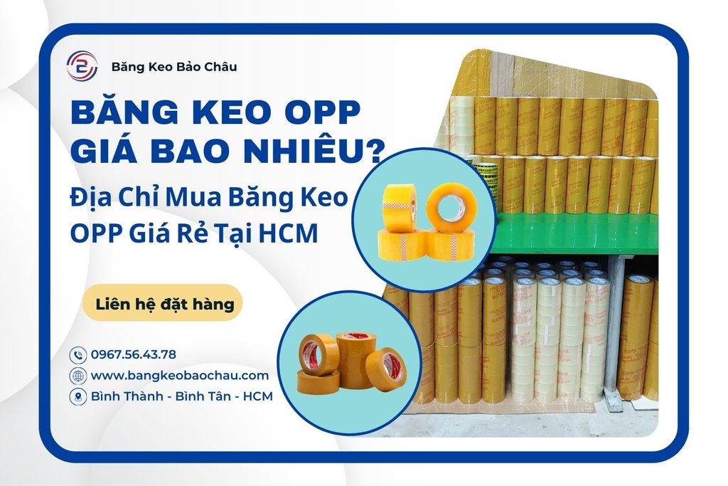 Bang-keo-opp-gia-bao-nhieu-Dia-chi-mua-bang-keo-opp-gia-re-tai-hcm.