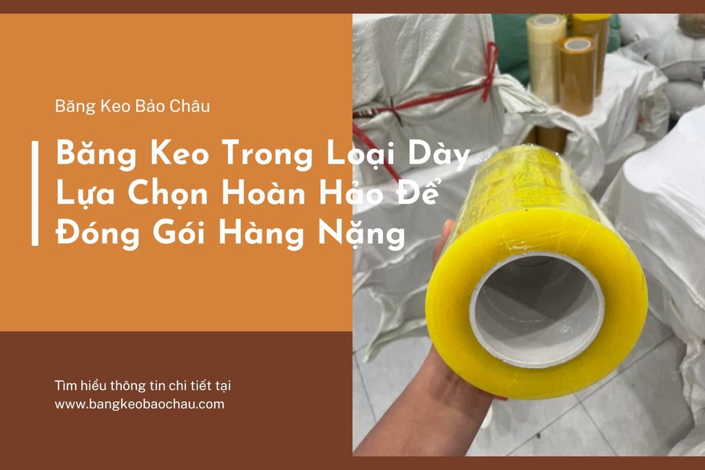 Bang-keo-trong-loai-day-lua-chon-hoan-hao-de-dong-goi-hang-nang.