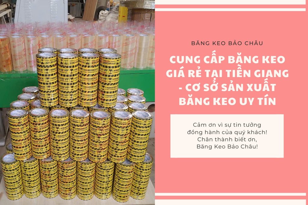 Cung-cap-bang-keo-gia-re-tai-Tien-Giang-co-so-san-xuat-bang-keo-uy-tin.