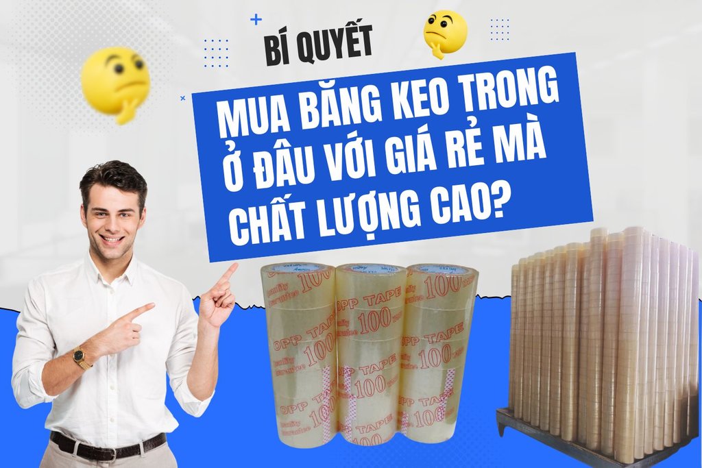 Mua-bang-keo-trong-o-dau-voi-gia-re-ma-chat-luong-cao.