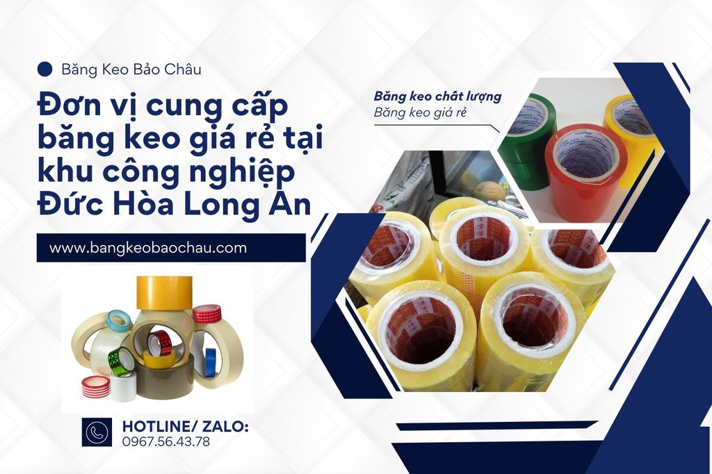 Don-vi-cung-cap-bang-keo-gia-re-tai-khu-cong-nghiep-duc-hoa-long-an.