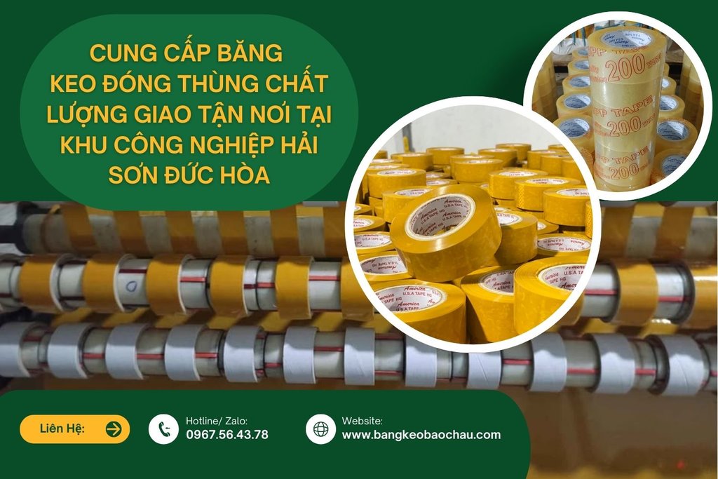 Cung-cap-bang-keo-dong-thung-chat-luong-giao-tan-noi-tai-khu-cong-nghiep-Hai-Son-Duc-Hoa.