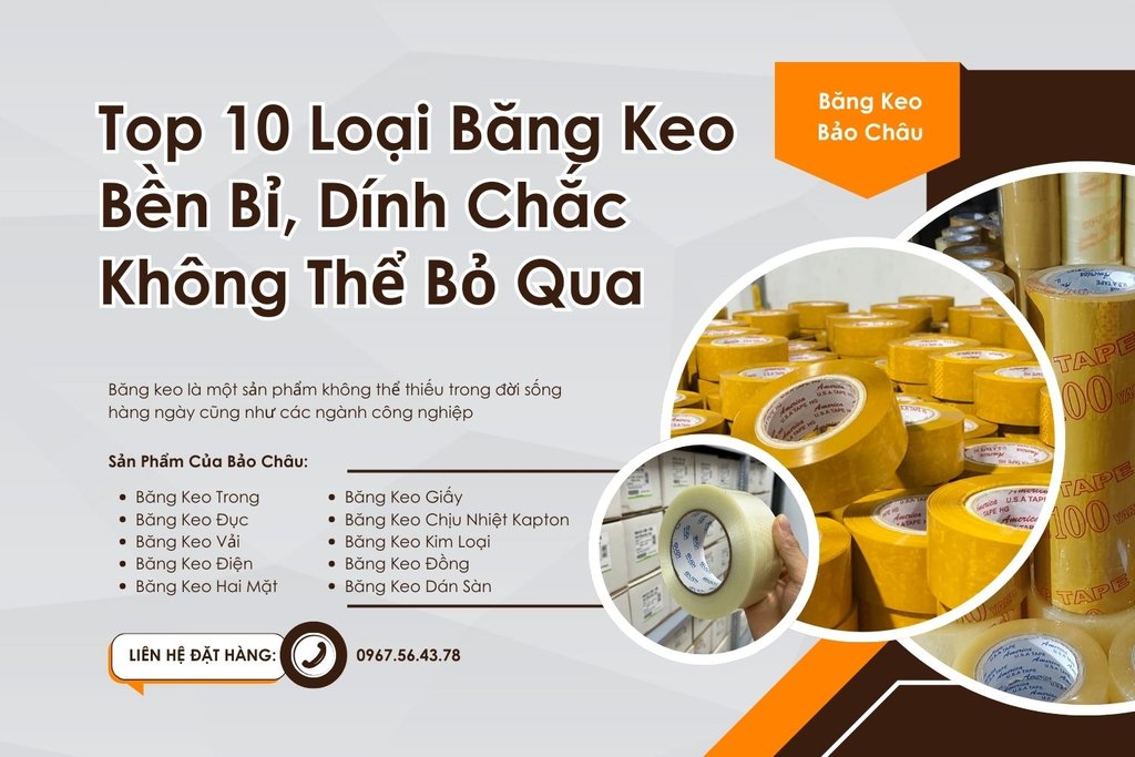 Top-10-loai-bang-keo-ben-bi-dinh-chac-khong-the-bo-qua.